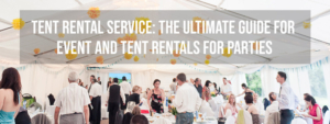 Tent rental service